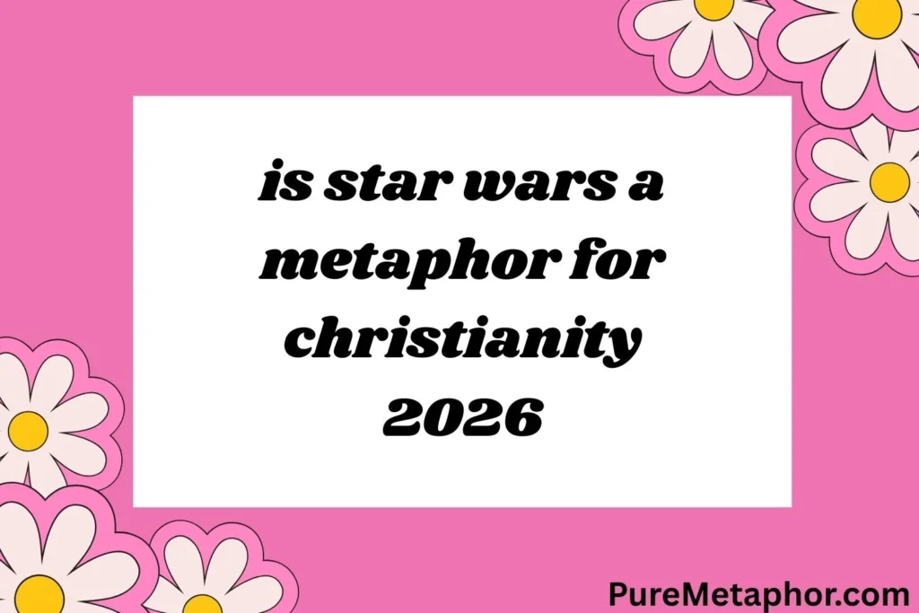 is star wars a metaphor for christianity