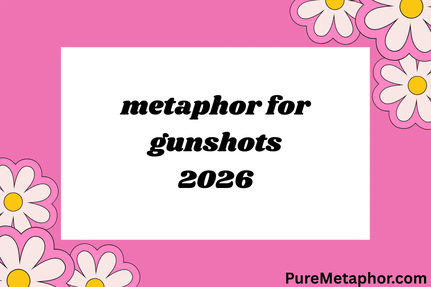 metaphor for gunshots