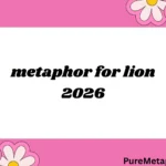 metaphor for lion