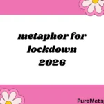 metaphor for lockdown