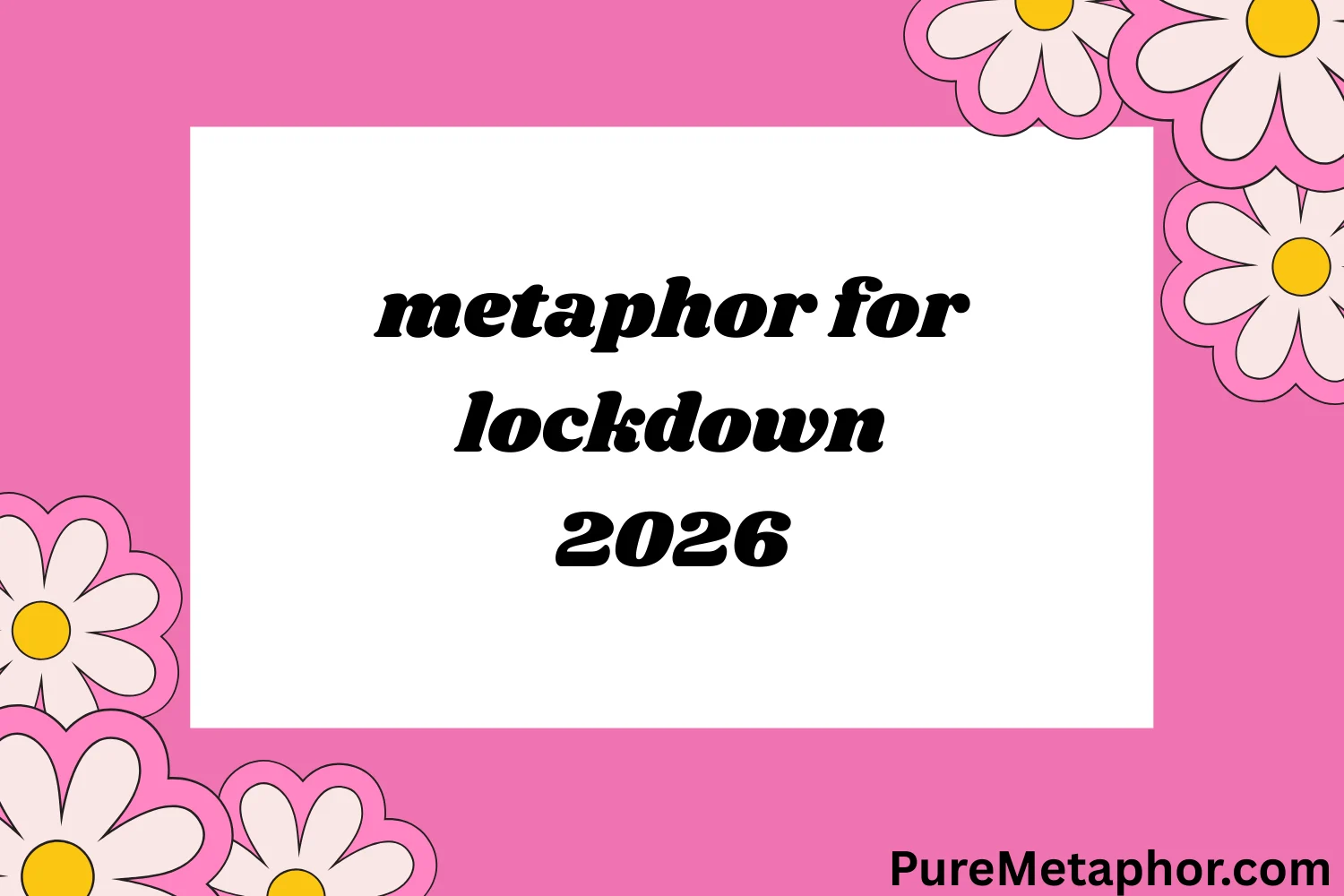 metaphor for lockdown