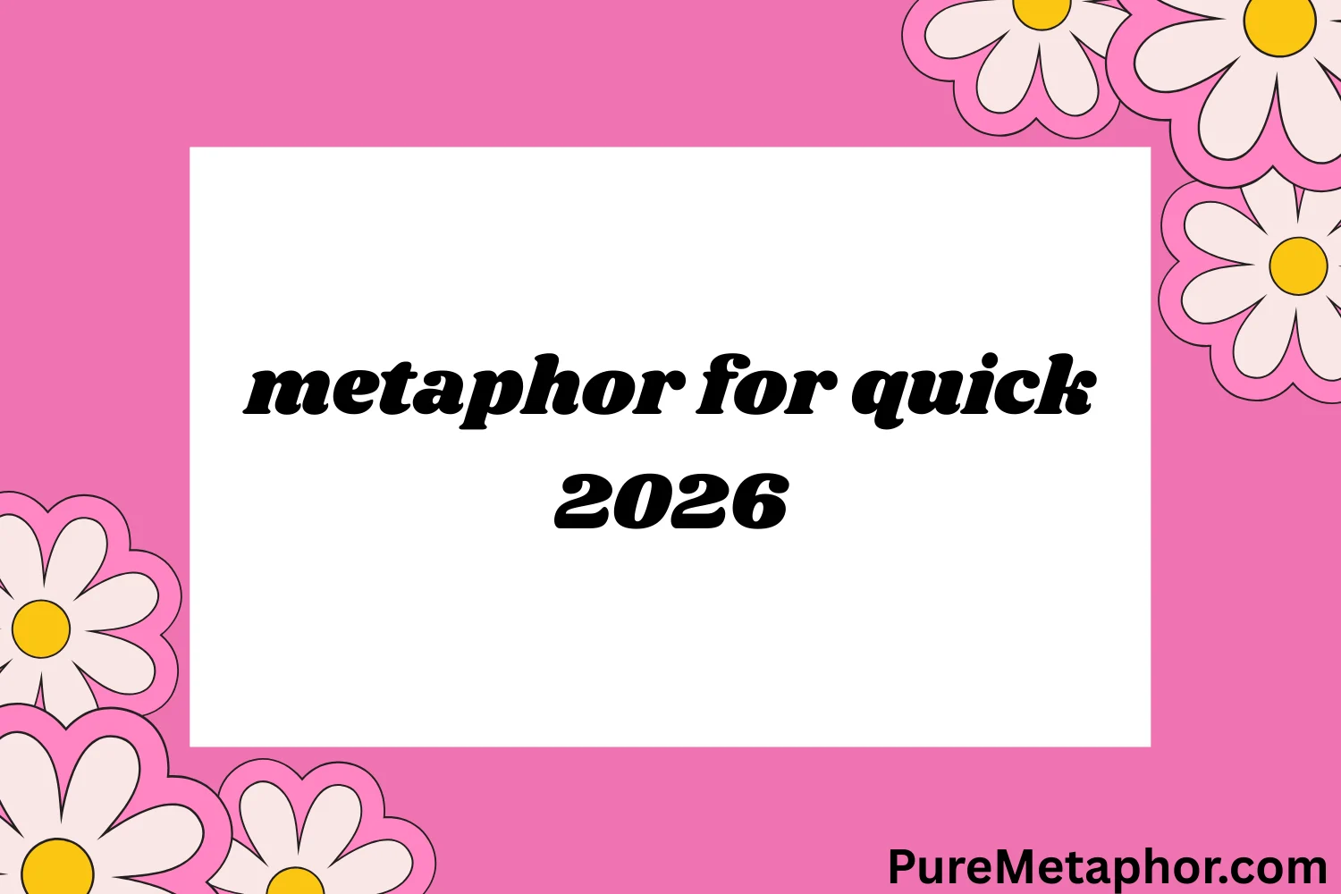metaphor for quick