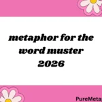 metaphor for the word muster