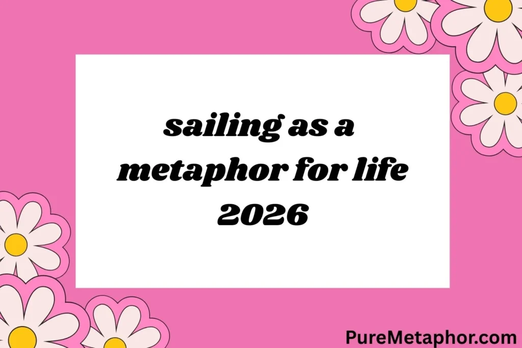 sailing as a metaphor for life