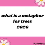 what is a metaphor for trees