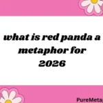 what is red panda a metaphor for