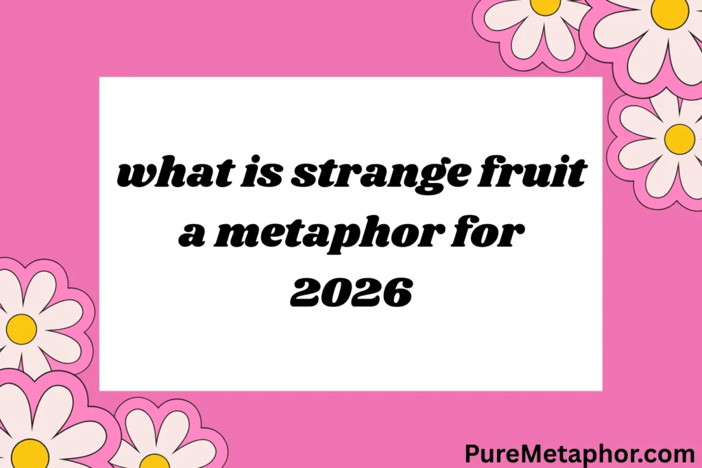 what is strange fruit a metaphor for