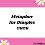 metaphor for dimples