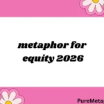 metaphor for equity