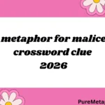 metaphor for malice crossword clue