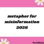 metaphor for misinformation