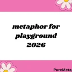 metaphor for playground