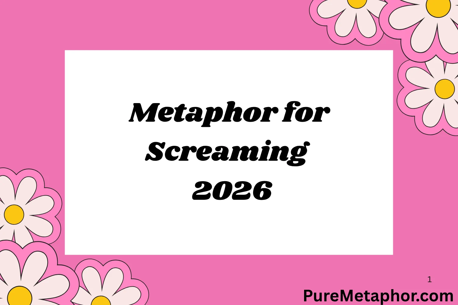 Metaphor for Screaming
