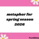 metaphor for spring season