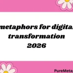 metaphors for digital transformation