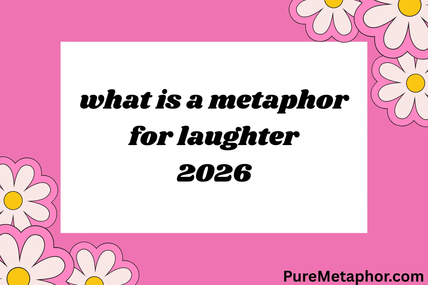 what is a metaphor for laughter