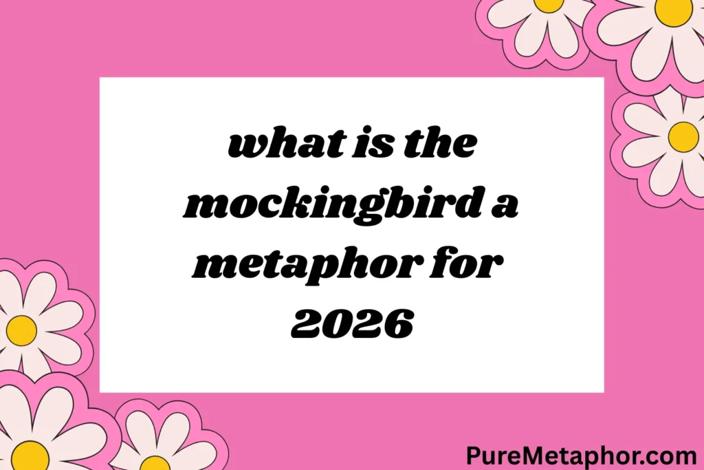 what is the mockingbird a metaphor for