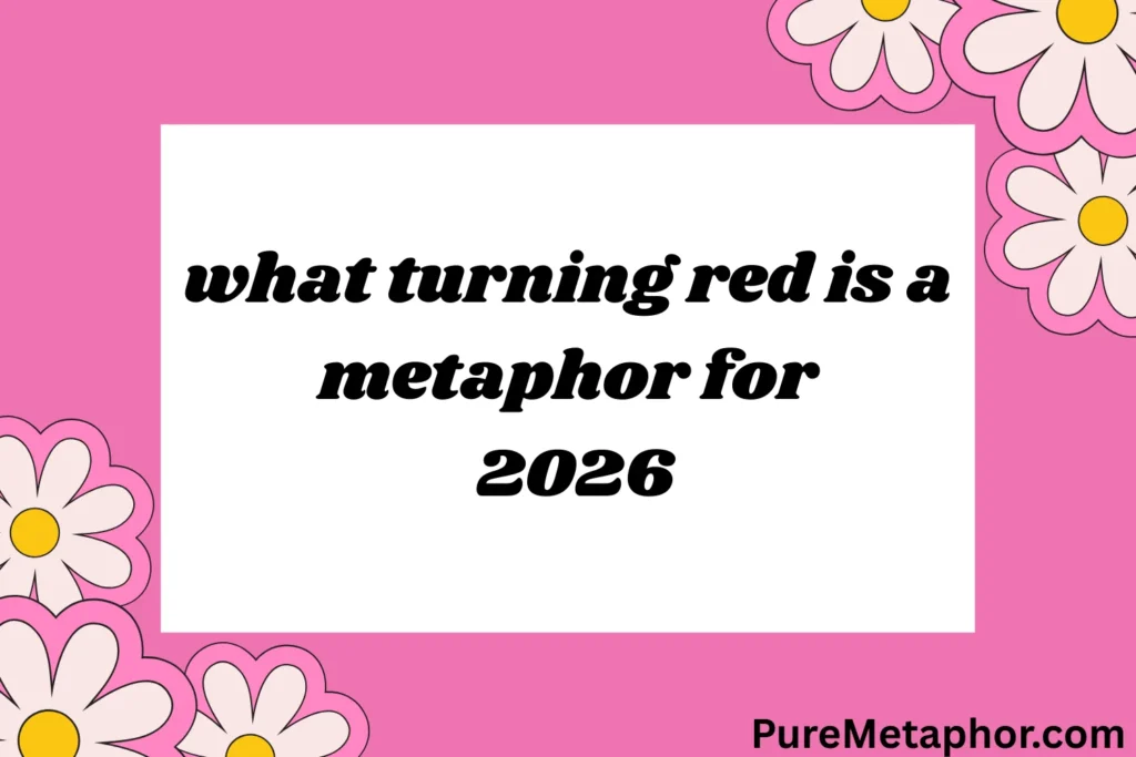 what turning red is a metaphor for