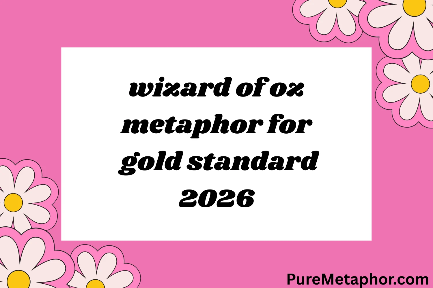 wizard of oz metaphor for gold standard