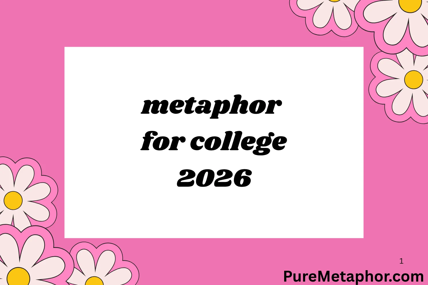metaphor for college