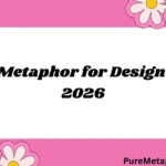 Metaphor for Design
