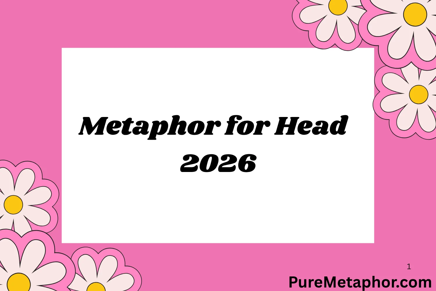Metaphor for Head