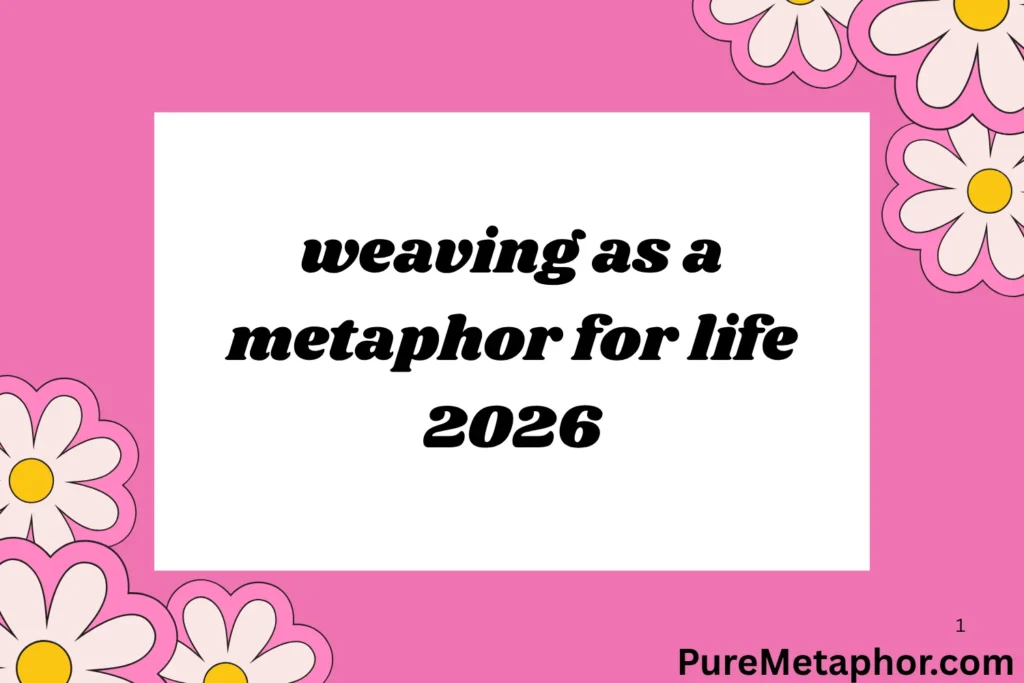 weaving as a metaphor for life