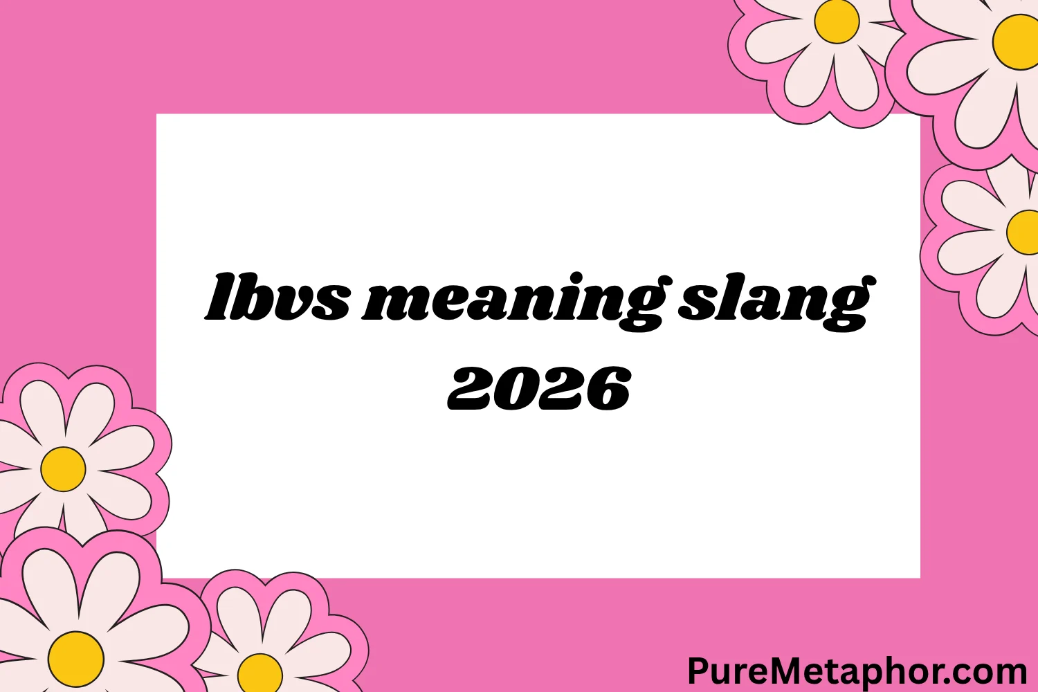 lbvs meaning slang
