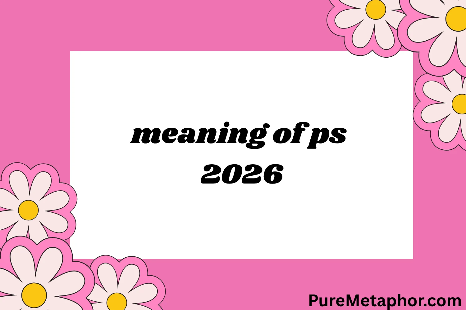 meaning of ps