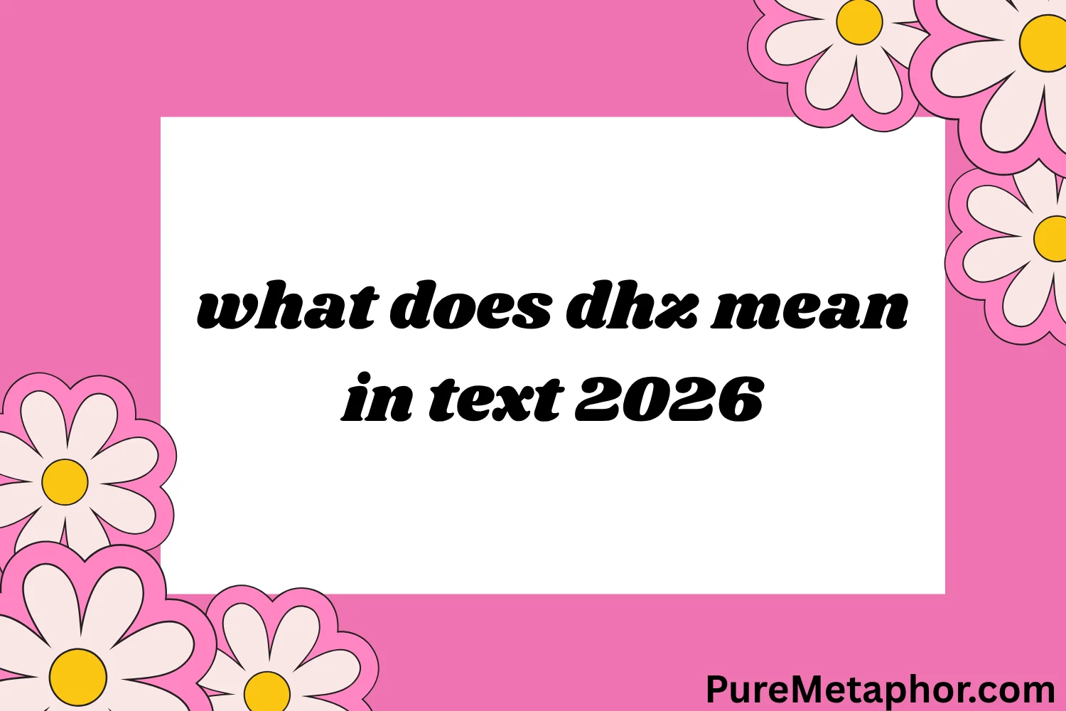 what does dhz mean in text